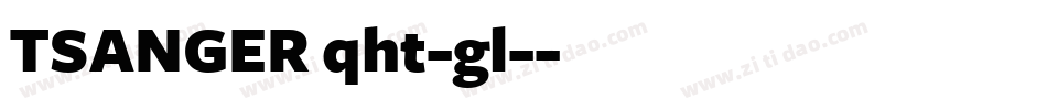 TSANGER qht-gl-字体转换